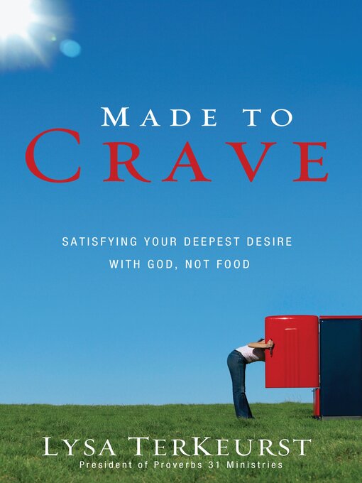 Title details for Made to Crave by Lysa TerKeurst - Available